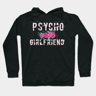 Psycho Girlfriend Hoodie